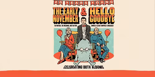 Parking The Early November and Hellogoodbye (21+)