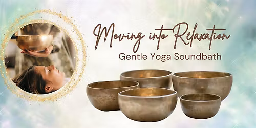 Sacred Exhale: Gentle Yoga and Soundbath (a daytime sound journey)