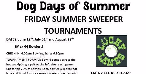 Dog Days Sweeper! July 31st