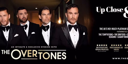 The Overtones: Up, Close & Personal