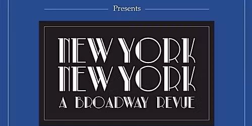New York New York, A Broadway Revue