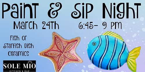 Fish or Starfish Dish Paint Night