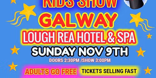 Party Time Kids Show - Galway Loughrea Hotel