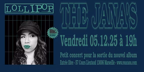 The Jana's en concert \u00e0 Lollipop