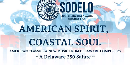 SODELO Presents: American Spirit, Coastal Soul