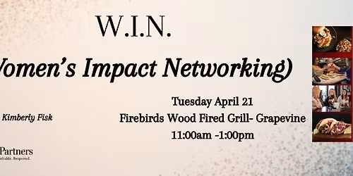 Women's Impact Networking (WIN) Monthly Lunch- April