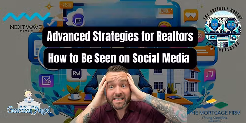 Advanced Strategies for Realtors \u2014 How to Be Seen on Social Media