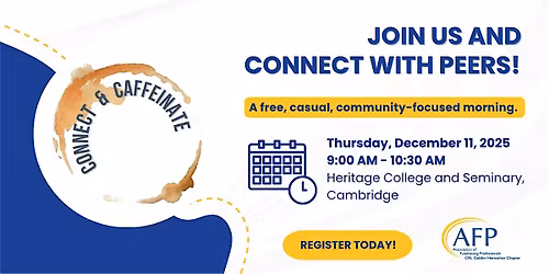 You\u2019re Invited to the AFP GH Connect & Caffeinate in Waterloo Region