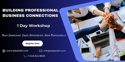 Building Professional Business Connections Training\u2013Irvine, CA| 1 Day