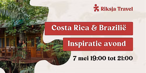 Inspiratie avond Costa Rica & Brazili\u00eb - 7 mei