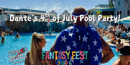 Dante's 4th of July Pool Party! 
