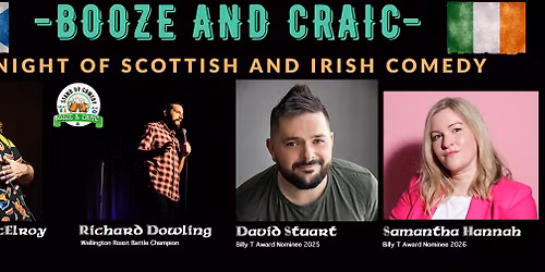 Booze & Craic: A Night Of Irish & Scottish Comedy in Welly!