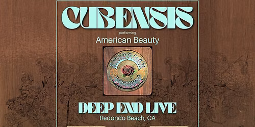 Cubensis at Deep End Live performing American Beauty