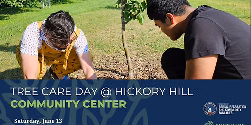 Tree Care Day at Hickory Hill Community Center