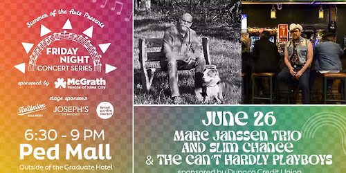 Friday Night Concert Series: Marc Janssen Trio AND Slim Chance & the Can\u2019t Hardly Playboys