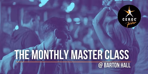 The Monthly Masterclass @ Barton Hall