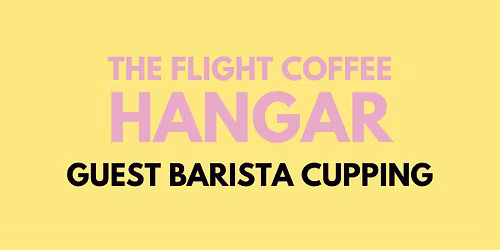 Guest Barista Coffee Cupping