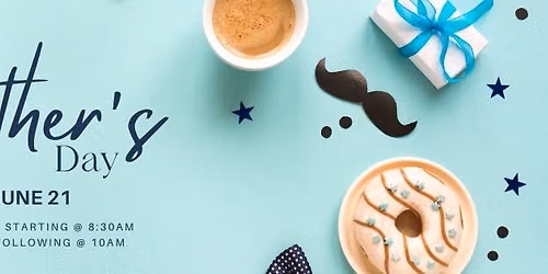 Father's Day Breakfast & Service at Eastside