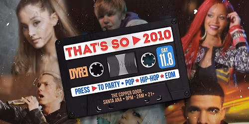 That\u2019s So 2010 \u2014 Press \u25b6 to Party
