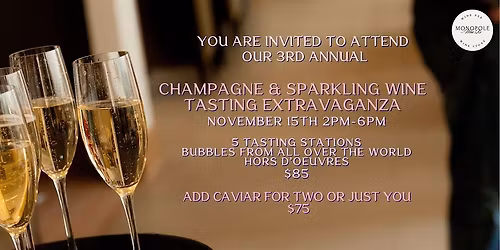 3rd Annual Champagne Extravaganza