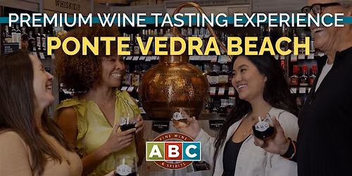 ABC Ponte Vedra Beach Premium Wine Tasting Experience