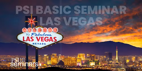 PSI Basic Seminar | Las Vegas