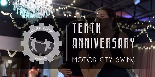 MCS Tenth Anniversary Party (Second Saturday Swing \u2013 May 2026)