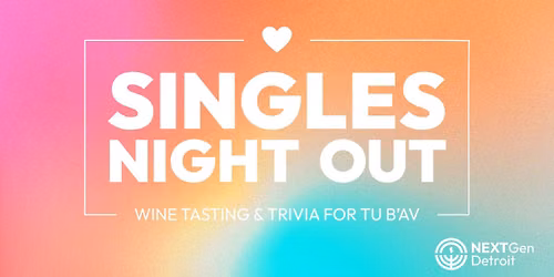 Singles Night Out: Wine Tasting & Trivia for Tu B\u2019Av