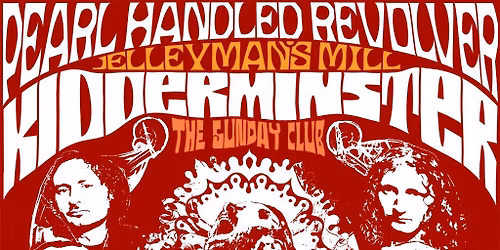 The Sunday Club: Pearl Handled Revolver  Support: Bold As Love