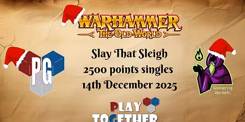 Slay that Sleigh - Warhammer The Old World - 2500pts