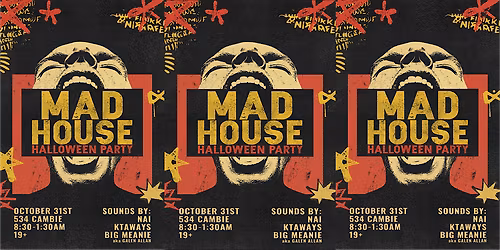 MAD HOUSE HALLOWEEN PARTY