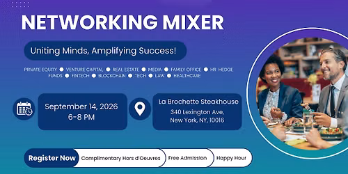 Networking Mixer | Private Equity | Venture Capital | Law | Fintech