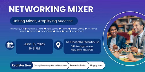 Networking Mixer | Private Equity | Venture Capital | Law | Fintech