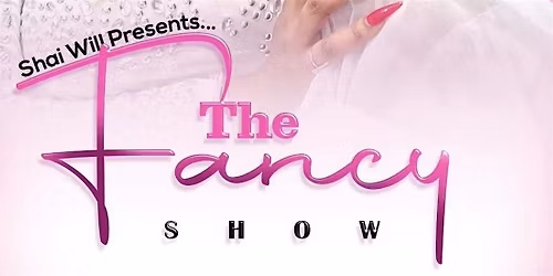 THE FANCY SHOW