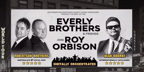 Robertson Brothers Presents Everly Brothers & Roy Orbison