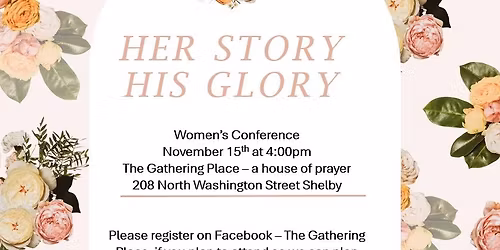 Her Story, His Glory Women\u2019s Conference at The Gathering Place