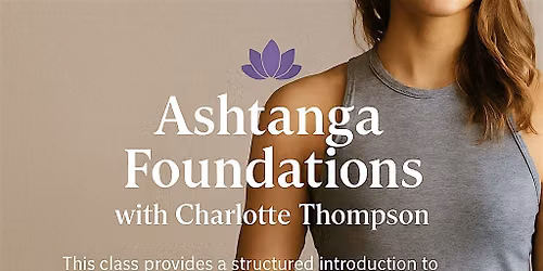 Ashtanga Fundamentals with Charlotte Thompson