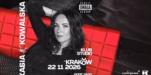 Kasia Kowalska | 22/11/2026 | Kraków, Klub Studio