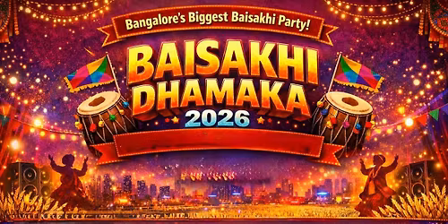 Baisakhi Dhamaka 2026 Bangalores Biggest Punjab