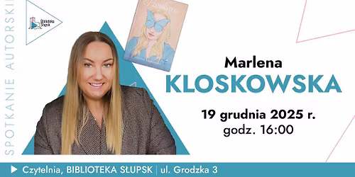 Spotkanie autorskie z Marlen\u0105 Kloskowsk\u0105