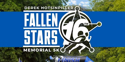 The 16th Annual Derek Hotsinpiller Fallen Stars 5K (In Person & Virtual 5K)