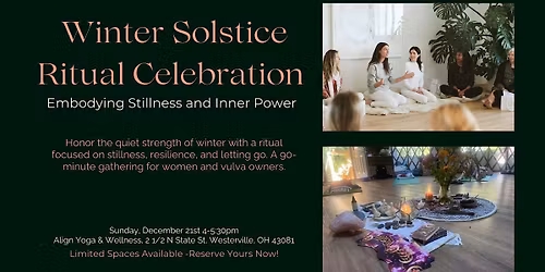 Winter Solstice Ritual Celebration: Embodying Stillness and Inner Power