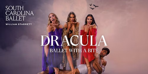 Dracula: Ballet With A Bite | Columbia | South Carolina Ballet