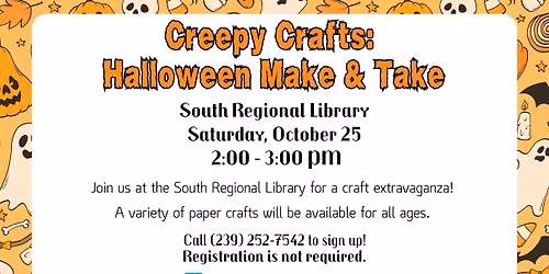Creepy Crafts:  Halloween Make & Take at South Regional Library