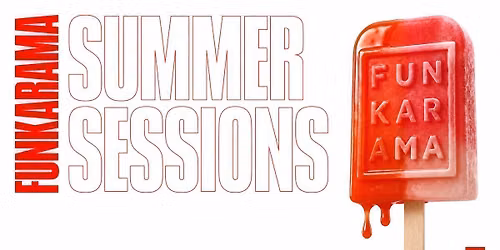 FUNKARAMA \/\/ SUMMER SEND OFF