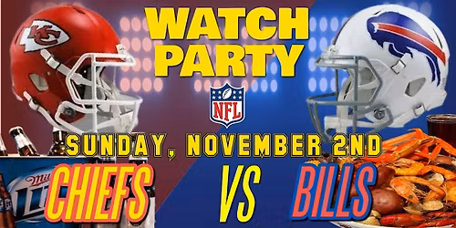 Chiefs vs Bills!! - Watch Party at The Revel!