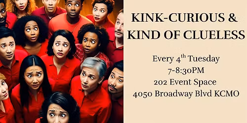Kink-Curious & Kind of Clueless - October