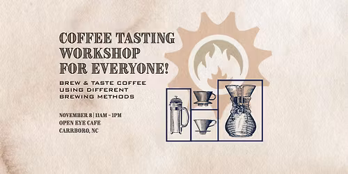 Coffee Tasting Workshop at Open Eye: Brewing