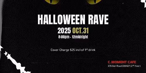 Halloween Rave @ C.Moments
