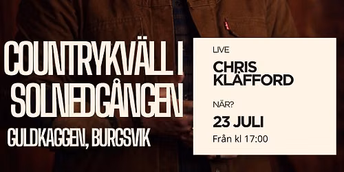 Countrykv\u00e4ll i solnedg\u00e5ngen I Chris Kl\u00e4fford I 23 juli 